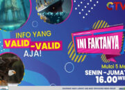 Jangan Sampai Kejebak Info Palsu, Cek Ini Faktanya GTV Biar Kamu Anti Ketipu!